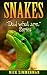 Snakes