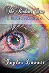 The Broken Curse by Taylor Lavati