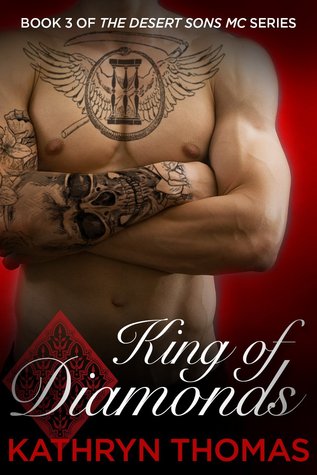 King of Diamonds (Desert Sons MC, #3)