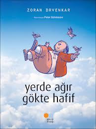 Yerde Ağır Gökte Hafif (Unknown Binding)