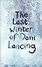 The Last Winter of Dani Lancing