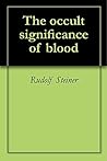 The Occult Significance of Blood Book cover for The Occult Significance of Blood