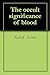 The Occult Significance of Blood