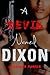 A Devil Named Dixon (Dirty Rotten Dixons #1)