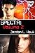 SPECTR: Volume 2 (SPECTR 1,...