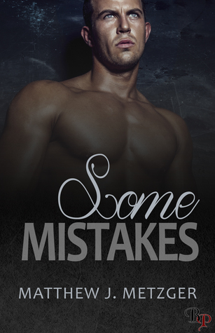 Some Mistakes (Kindle Edition)