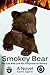Smokey Bear by Karen Signell