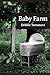 Baby Farm (Seth VerBeek Cri...
