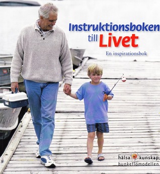 Instruktionsboken till livet