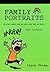 Family Portraits: Stories A...