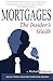 Mortgages: The Insider's Guide