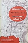 Recollections of the Last Ten Years in the Valley of the Mississippi