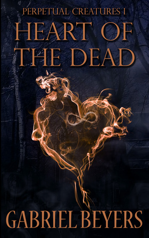 Heart of the Dead (Perpetual Creatures, #1)