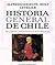 Historia General De Chile Tomo 3: Amos, Señores Y Patricios