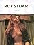 Roy Stuart, Volume 1