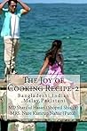 The Joy of Cooking Recipe-2 (Asian Foods)