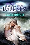 Rise from Darkness by Ciara Knight
