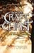 From The Craft To Christ: T...