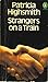Strangers on a Train by Patricia Highsmith