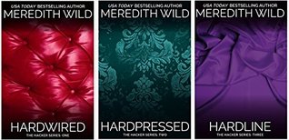 Hardwired / Hardpressed / Hardline (Hacker #1-3)