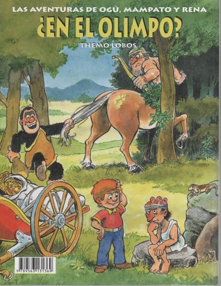 ¿En el Olimpo? (Las aventuras de Ogú, Mampato y Rena, #22)
