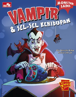 Monster Sains: Vampir Dan Sel-Sel Kehidupan