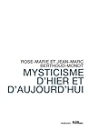 Mysticisme d’hier & d’au jour d’hui by Rose-Marie Berthoud-Monot