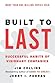 Built to Last by Jim Collins Built to Last by Jim Collins
