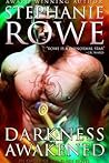 Darkness Awakened by Stephanie Rowe