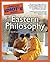 The Complete Idiot's Guide to Eastern Philosophy: Valuable Tips for Putting Philosophical Theory into Practice