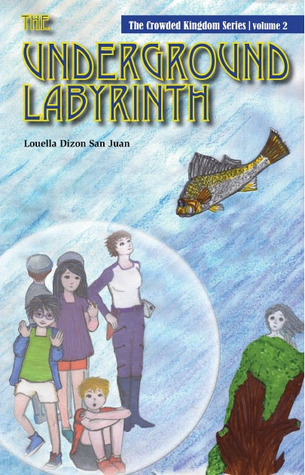 The Underground Labyrinth (The Crowded Kingdom, #2)