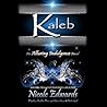 Kaleb by Nicole Edwards