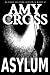 Asylum (The Asylum Trilogy, #1)
