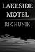 Lakeside Motel by Rik Hunik