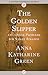 The Golden Slipper: And Other Problems for Violet Strange