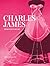 Charles James by Timothy A. Long Charles James by Timothy A. Long