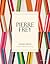 Pierre Frey: Inspiring Interiors: A French Tradition of Luxury