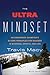 The Ultra Mindset: An Endur...