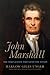 John Marshall by Harlow Giles Unger