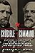 Crucible of Command by William C. Davis