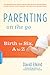 Parenting on the Go by David Elkind