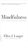 Mindfulness by Ellen J. Langer