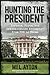 Hunting the President by Mel Ayton