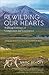 Rewilding Our Hearts by Marc Bekoff
