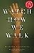 Watch How We Walk