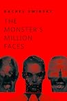 The Monster's Million Faces by Rachel Swirsky