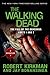 The Fall of the Governor: Parts I and II  (The Walking Dead: Novels, #3-4)