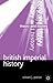 British Imperial History (Theory and History, 21)
