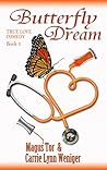 Butterfly Dream (True Love Comedy, #3)