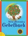 Mein allererstes Gebetbuch.